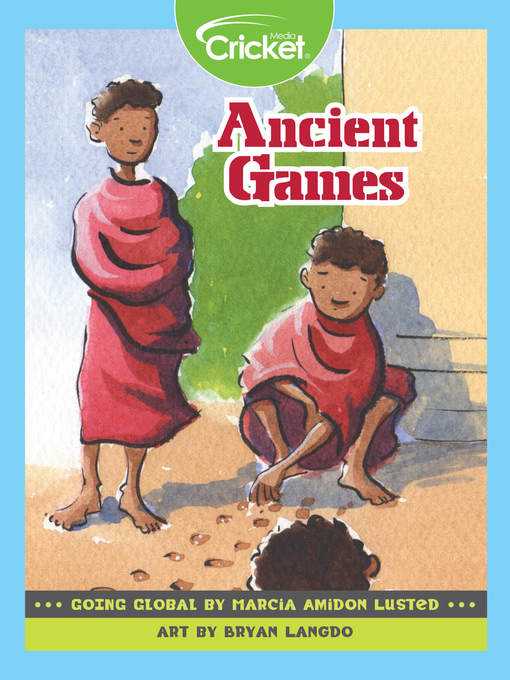Title details for Going Global - Ancient Games by Marcia Amidon Lusted - Available